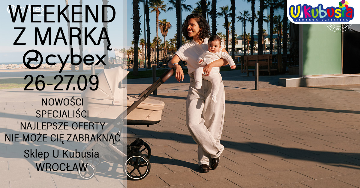 🚀 Weekend z marką CYBEX we Wrocławiu! 🚀