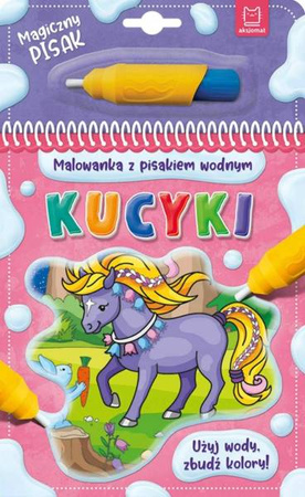 Aksjomat Książeczka Malowanka Z Pisakiem Wodnym. Kucyki