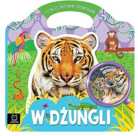 W dżungli – Poznaję, nazywam, opowiadam