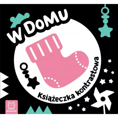 Aksjomat W Domu Książeczka Kontrastowa
