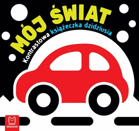 Mój świat. Kontrastowa książeczka dzidziusia-harmonijka