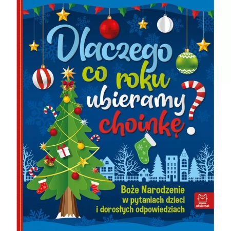 Aksjomat - Dlaczego Co Roku Ubieramy Choinkę?