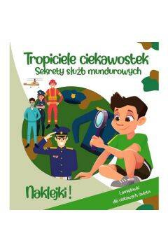 Trefl Tropiciele Ciekawostek. Sekrety Służb Mundurowych