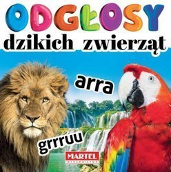 Odgłosy dzikich zwierząt