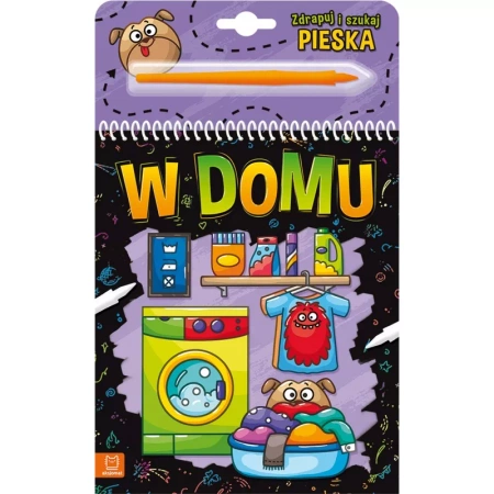 Aksjomat Zdrapuj i Szukaj Pieska. W Domu