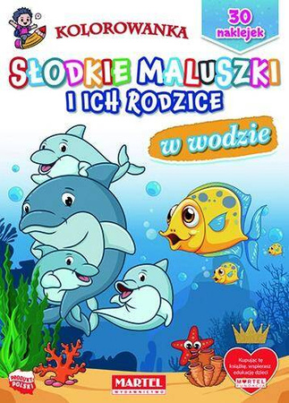 Martel Słodkie Maluszki i Ich Rodzice. W Wodzie - Hubert Włodarczyk