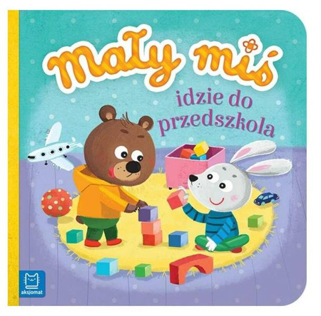 Mały mis idzie do przedszkola -duzy format