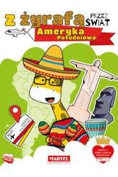 Martel Książeczka Z Żyrafą Przez Świat Ameryka Południowa