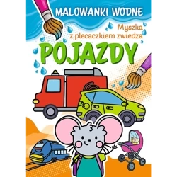 Trefl Myszka z Plecaczkiem Zwiedza. Kolorowanki Wodne. Pojazdy