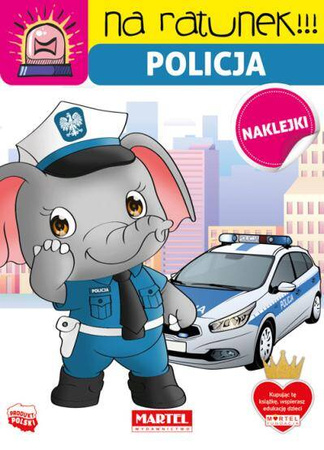 Martel Na Ratunek. Policja z Naklejkami