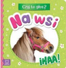Na wsi. Ihaa!