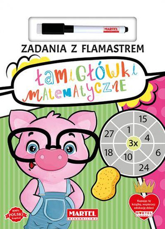 Martel Zadania z Flamastrem. Łamigłówki Matematyczne 