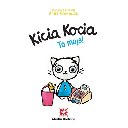 Media Rodzina Książeczka Kicia Kocia To Moje