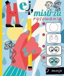 Trefl, Hej, mistrzu rysowania! Emocje - praca zbiorowa.
