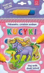 Aksjomat Książeczka Malowanka Z Pisakiem Wodnym. Kucyki