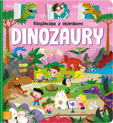 Aksjomat Książeczka z Okienkami. Dinozaury - Agnieszka Bator